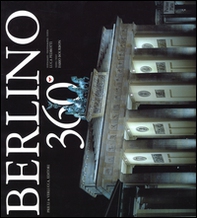Berlino 360°. Ediz. italiana e inglese - Librerie.coop