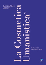 La cosmetica umanistica - Librerie.coop