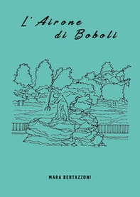 L'airone di Boboli - Librerie.coop