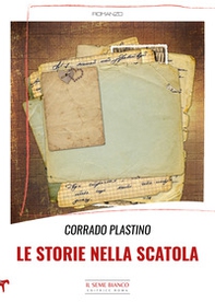 Le storie nella scatola - Librerie.coop