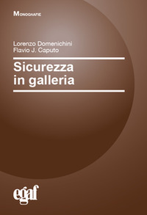 Sicurezza in galleria - Librerie.coop Sicurezza in galleria - Librerie.coop