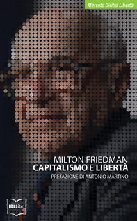 Capitalismo e libertà - Librerie.coop Capitalismo e libertà - Librerie.coop