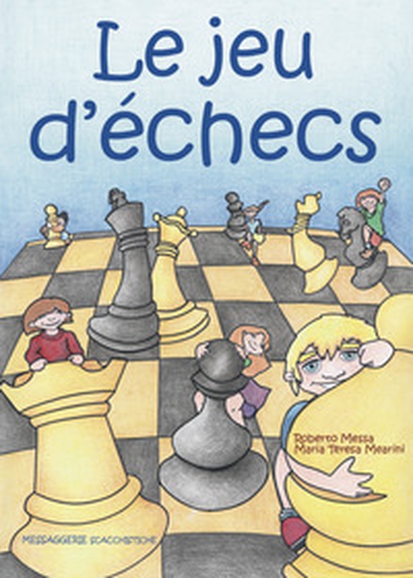 Le jeu d'échecs - Librerie.coop Le jeu d'échecs - Librerie.coop