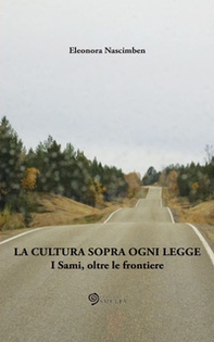 La cultura sopra ogni legge. I Sami, oltre le frontiere - Librerie.coop