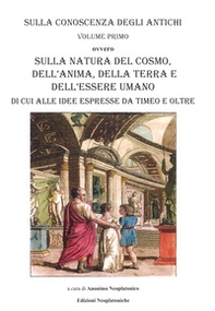 Sulla conoscenza degli antichi - Vol. 1 - Librerie.coop