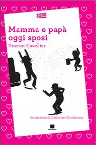 Mamma e papà oggi sposi - Librerie.coop Mamma e papà oggi sposi - Librerie.coop