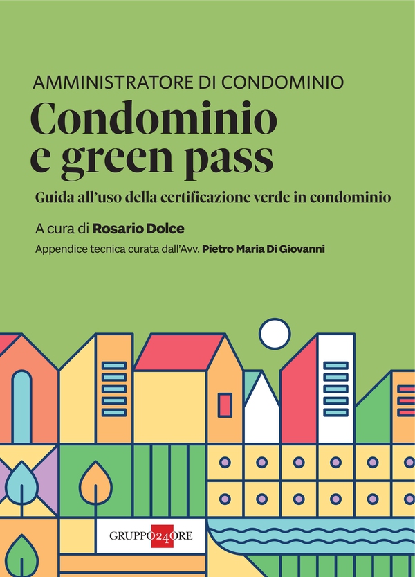 Condominio e green pass - Librerie.coop Condominio e green pass - Librerie.coop