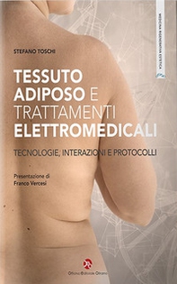 Tessuto adiposo e trattamenti elettromedicali. Tecnologie, interazioni e protocolli - Librerie.coop
