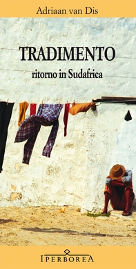 Tradimento ritorno in Sudafrica - Librerie.coop