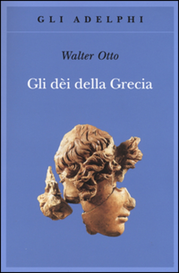 Gli dèi della Grecia. L'immagine del divino nello specchio dello spirito greco - Librerie.coop Gli dèi della Grecia. L'immagine del divino nello specchio dello spirito greco - Librerie.coop