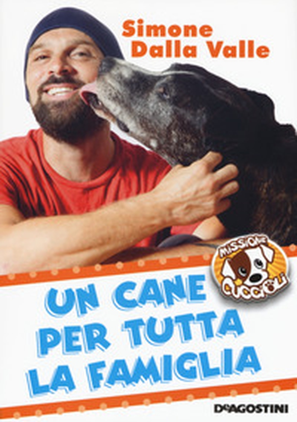 Un cane per tutta la famiglia. Missione cuccioli - Librerie.coop Un cane per tutta la famiglia. Missione cuccioli - Librerie.coop