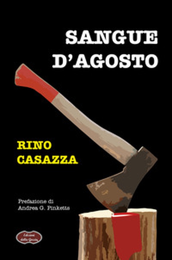 Sangue d'agosto - Librerie.coop Sangue d'agosto - Librerie.coop