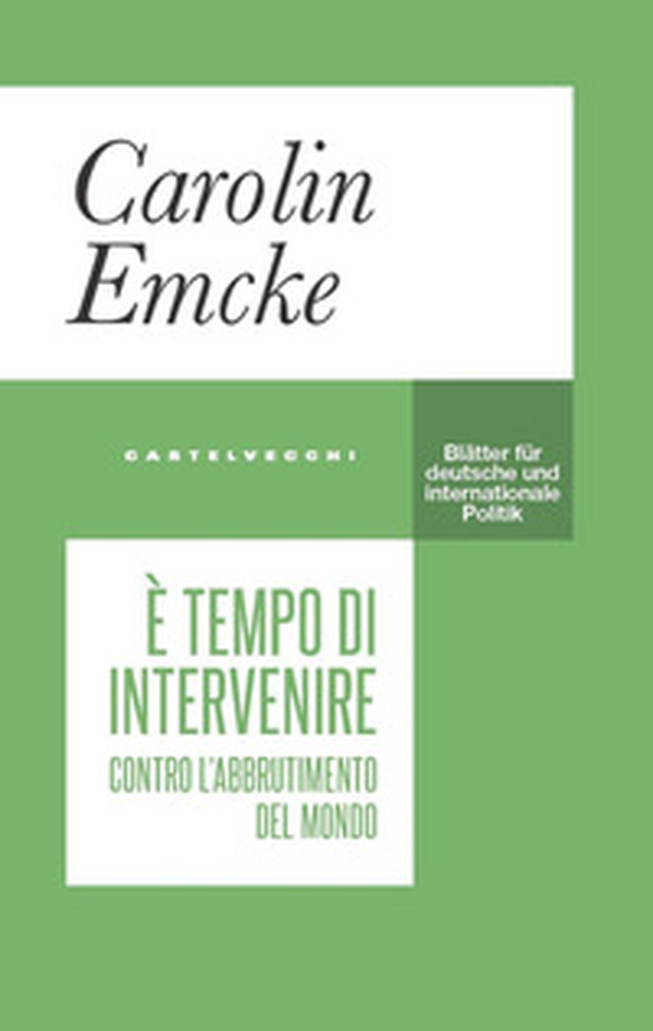 È tempo di intervenire. Contro l'abbrutimento del mondo - Librerie.coop È tempo di intervenire. Contro l'abbrutimento del mondo - Librerie.coop