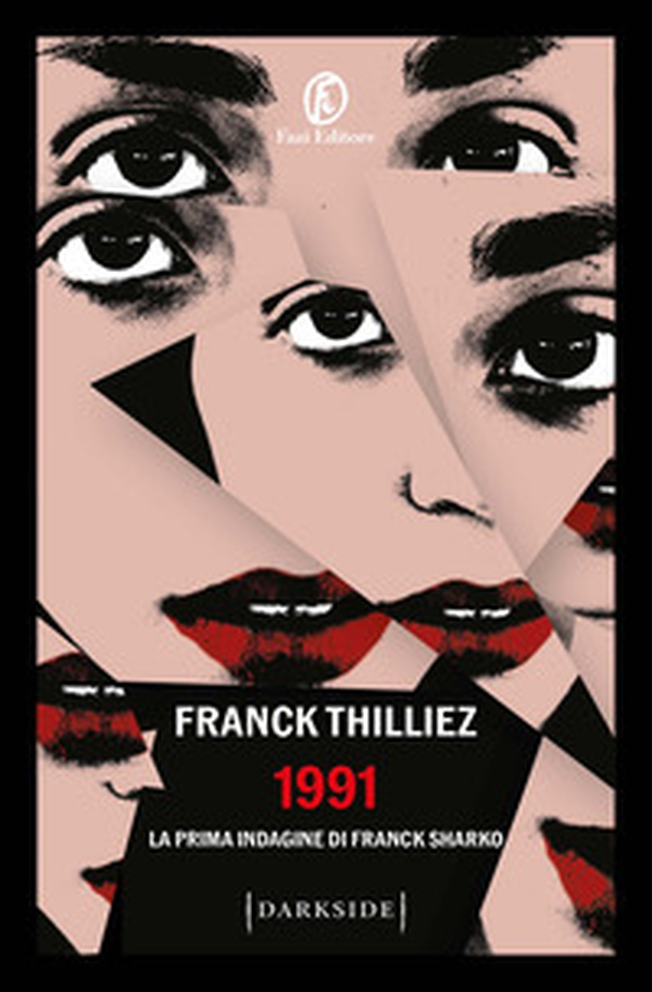 1991. La prima indagine di Franck Sharko - Librerie.coop 1991. La prima indagine di Franck Sharko - Librerie.coop
