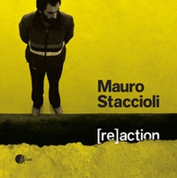 Mauro Staccioli. [re]action - Librerie.coop
