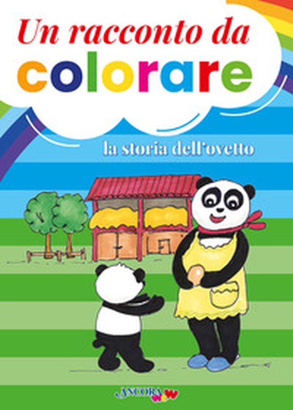 Un racconto da colorare. La storia dell'ovetto - Librerie.coop Un racconto da colorare. La storia dell'ovetto - Librerie.coop