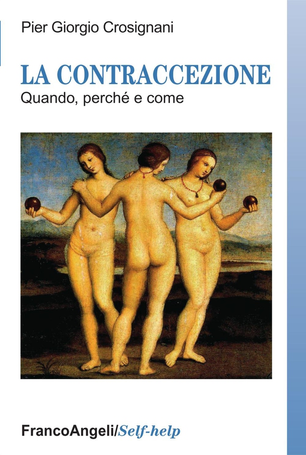 La contraccezione. Quando, perché e come - Librerie.coop La contraccezione. Quando, perché e come - Librerie.coop