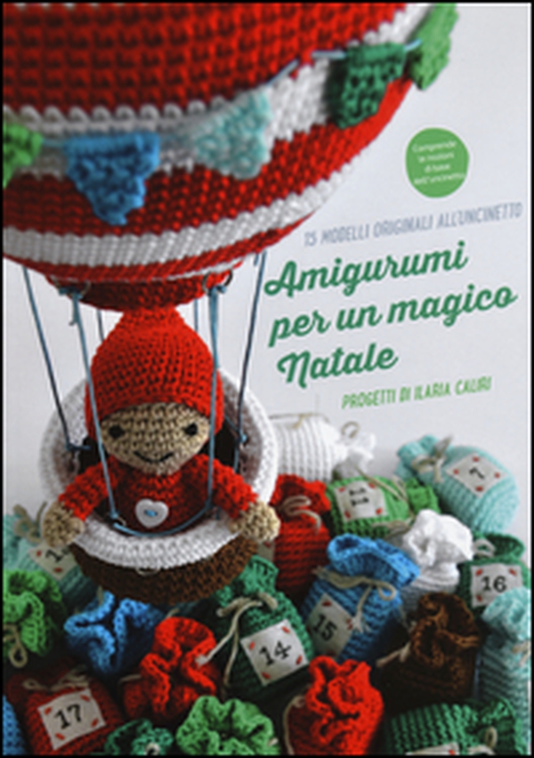 Amigurumi per un magico Natale - Librerie.coop Amigurumi per un magico Natale - Librerie.coop