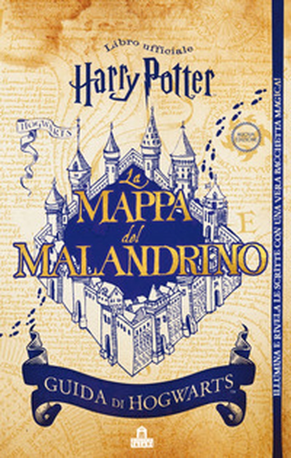 La mappa del Malandrino. Guida a Hogwarts. Harry Potter - Librerie.coop La mappa del Malandrino. Guida a Hogwarts. Harry Potter - Librerie.coop
