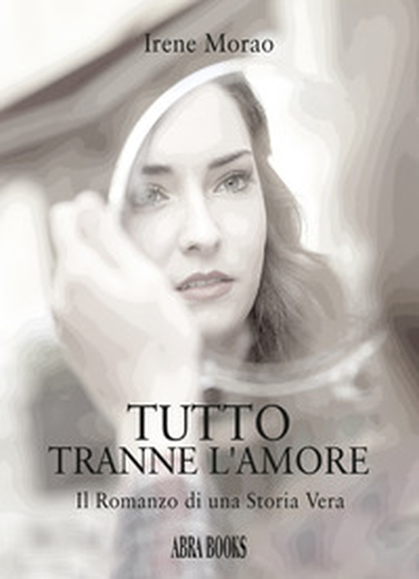 Tutto tranne l'amore - Librerie.coop Tutto tranne l'amore - Librerie.coop