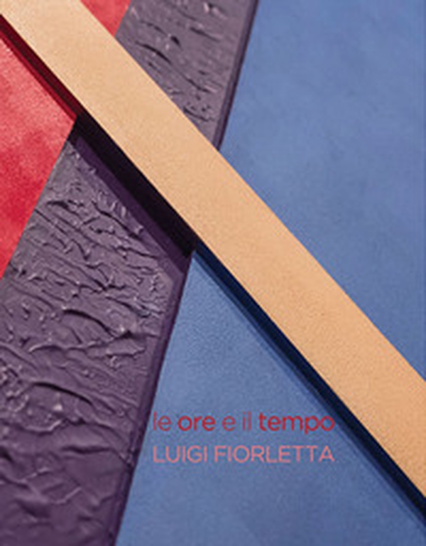 Le ore e il tempo. Ediz. italiana e inglese - Librerie.coop Le ore e il tempo. Ediz. italiana e inglese - Librerie.coop
