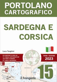Sardegna e Corsica. Portolano cartografico - Librerie.coop