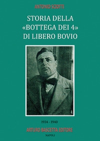 Storia della «bottega dei quattro» di Libero Bovio. 1934-1940 - Librerie.coop