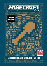 Minecraft. Guida alla creatività - Librerie.coop