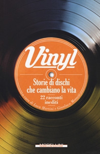 Vinyl. Storie di dischi che cambiano la vita - Librerie.coop