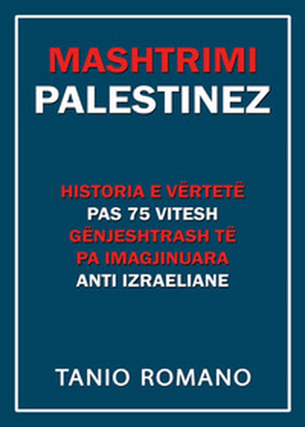 L'inganno palestinese. Ediz. albanese - Librerie.coop L'inganno palestinese. Ediz. albanese - Librerie.coop