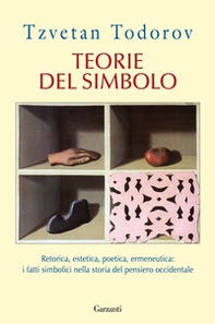 Teorie del simbolo. Retorica, estetica, poetica, ermeneutica: i fatti simbolici nella storia del pensiero occidentale - Librerie.coop Teorie del simbolo. Retorica, estetica, poetica, ermeneutica: i fatti simbolici nella storia del pensiero occidentale - Librerie.coop