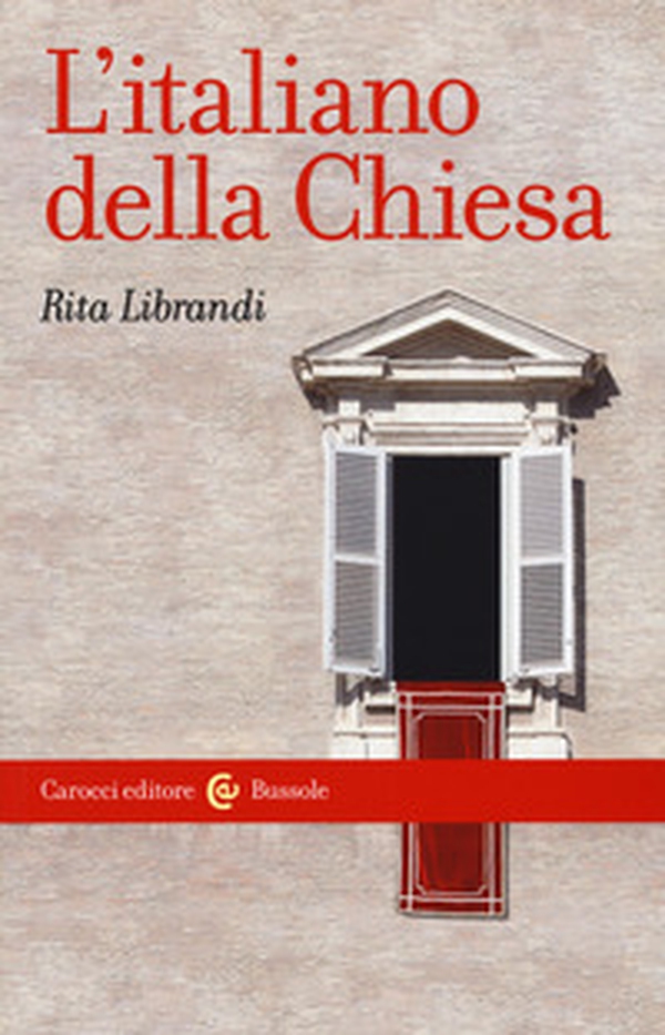 L'italiano della Chiesa - Librerie.coop L'italiano della Chiesa - Librerie.coop