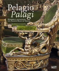 Pelagio Pelagi. Memoria e invenzione nel Palazzo Reale di Torino - Librerie.coop Pelagio Pelagi. Memoria e invenzione nel Palazzo Reale di Torino - Librerie.coop