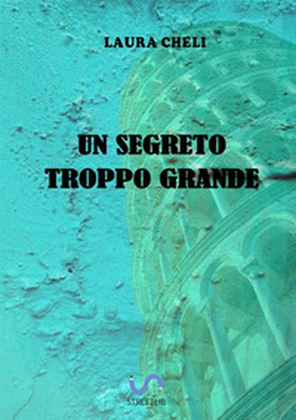 Un segreto troppo grande - Librerie.coop Un segreto troppo grande - Librerie.coop