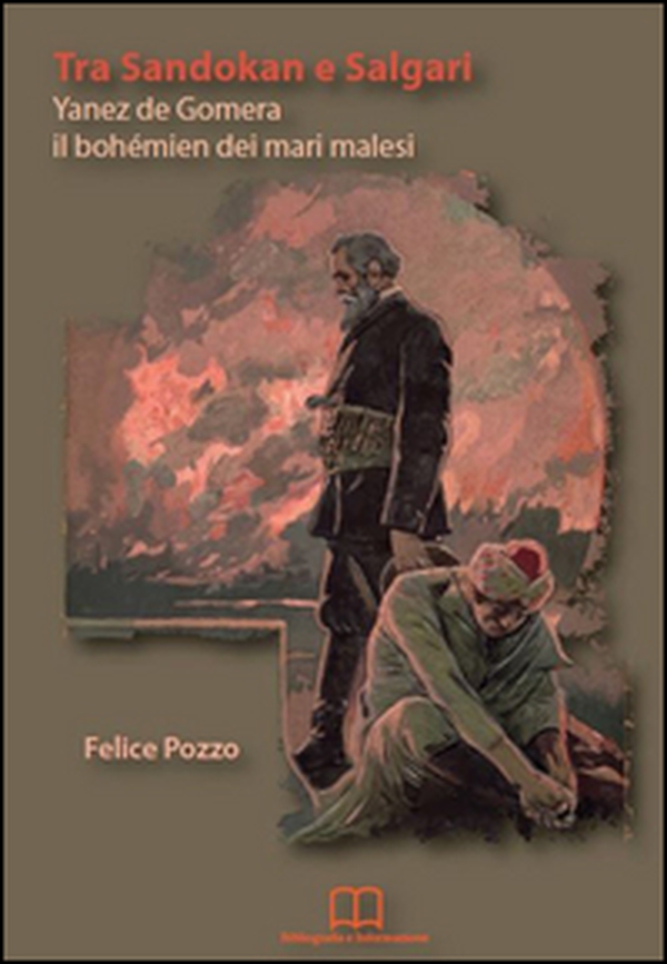 Tra Sandokan e Salgari. Yanez de Gomera il bohémien dei mari malesi - Librerie.coop Tra Sandokan e Salgari. Yanez de Gomera il bohémien dei mari malesi - Librerie.coop