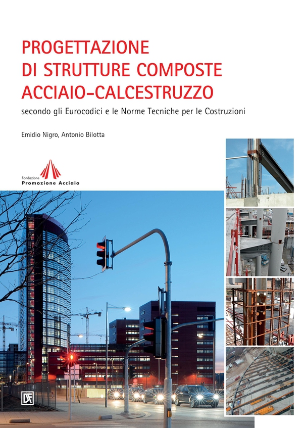 Progettazione di strutture composte acciaio-calcestruzzo - Librerie.coop