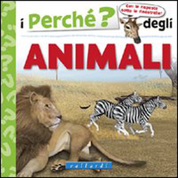 I perché degli animali - Librerie.coop I perché degli animali - Librerie.coop