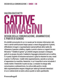 Cattive immagini. Design della comunicazione, grammatiche e parità di genere - Librerie.coop Cattive immagini. Design della comunicazione, grammatiche e parità di genere - Librerie.coop