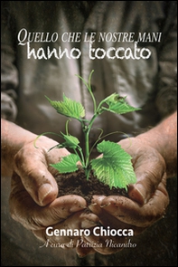 Quello che le nostre mani hanno toccato - Librerie.coop