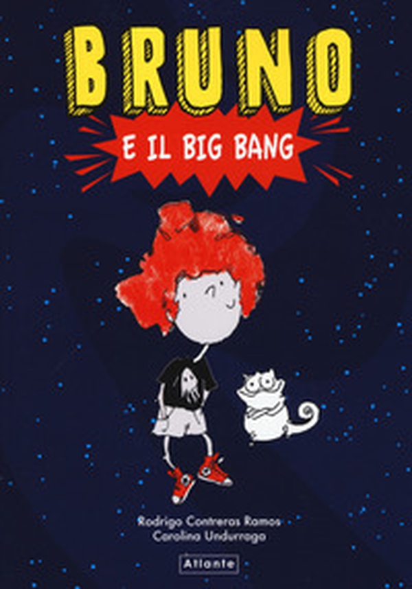 Bruno e il Big Bang - Librerie.coop Bruno e il Big Bang - Librerie.coop