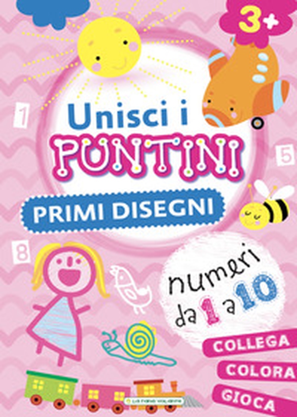 Primi disegni. Unisci i puntini - Librerie.coop Primi disegni. Unisci i puntini - Librerie.coop