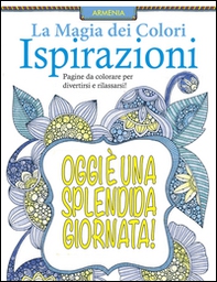 Ispirazioni. La magia dei colori - Librerie.coop