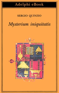 Mysterium iniquitatis - Librerie.coop