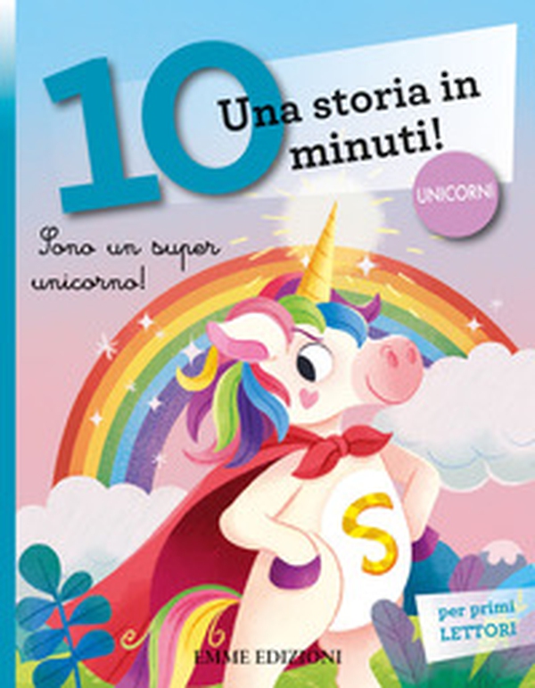 Sono un super unicorno! Corsivo - Librerie.coop Sono un super unicorno! Corsivo - Librerie.coop