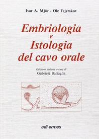 Embriologia e istologia del cavo orale - Librerie.coop Embriologia e istologia del cavo orale - Librerie.coop