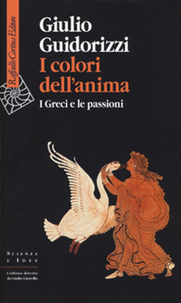 I colori dell'anima. I Greci e le passioni - Librerie.coop I colori dell'anima. I Greci e le passioni - Librerie.coop