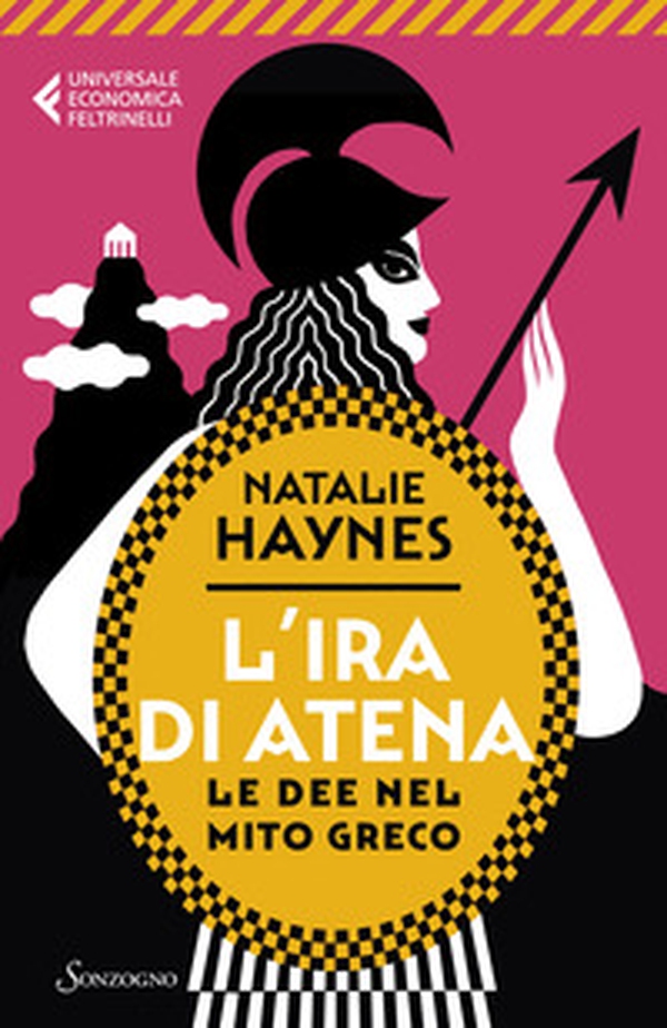 L'ira di Atena. Le dee nel mito greco - Librerie.coop