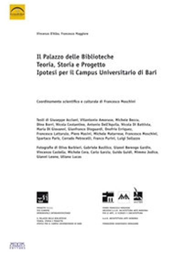 Il palazzo delle biblioteche. Teoria, storia e progetto, ipotesi per il campus universitario di Bari - Librerie.coop Il palazzo delle biblioteche. Teoria, storia e progetto, ipotesi per il campus universitario di Bari - Librerie.coop