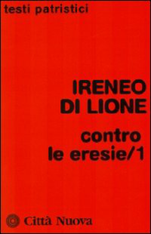 Contro le eresie - Vol. 1 - Librerie.coop