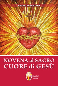 Novena al Sacro Cuore di Gesù - Librerie.coop Novena al Sacro Cuore di Gesù - Librerie.coop